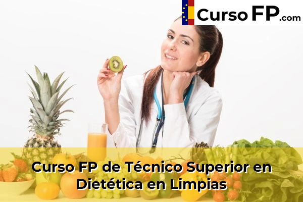 Curso FP de Técnico Superior en Dietética en Limpias