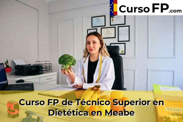 Curso FP de Técnico Superior en Dietética en Meabe