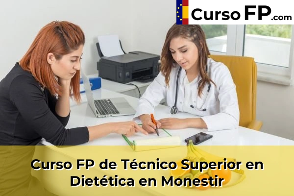 Curso FP de Técnico Superior en Dietética en Cubelles 92 Curso FP de Técnico Superior en Dietética en Monestir