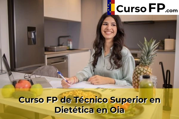Curso FP de Técnico Superior en Dietética en Oia