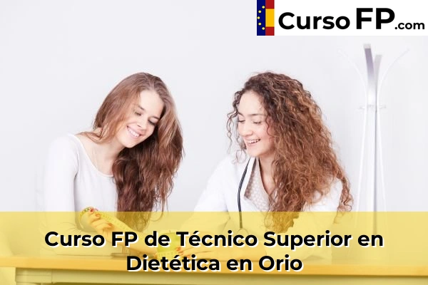 Curso FP de Técnico Superior en Dietética en Elizalde 58 Curso FP de Técnico Superior en Dietética en Orio
