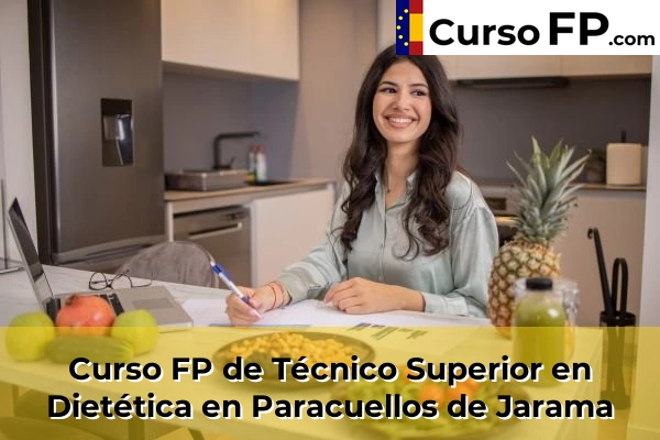 Curso FP de Técnico Superior en Dietética en El Molar 92 Curso FP de Técnico Superior en Dietética en Paracuellos de Jarama