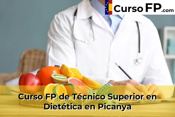 Curso FP de Técnico Superior en Dietética en Alfara del Patriarca 172 Curso FP de Técnico Superior en Dietética en Picanya