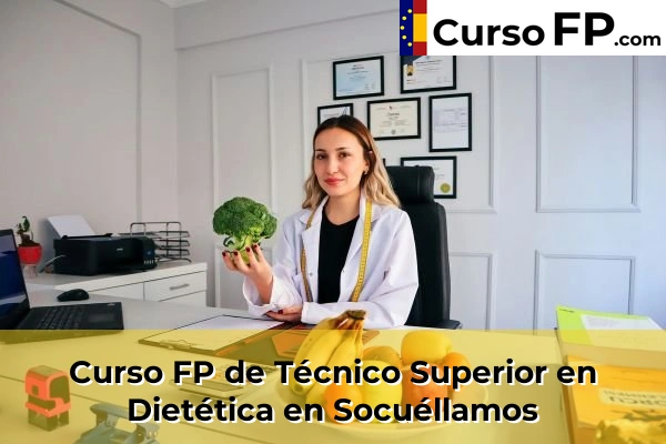 Curso FP de Técnico Superior en Dietética en La Solana 44 Curso FP de Técnico Superior en Dietética en Socuéllamos