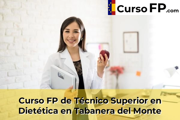 Curso FP de Técnico Superior en Dietética en Vegas de Matute 38 Curso FP de Técnico Superior en Dietética en Tabanera del Monte