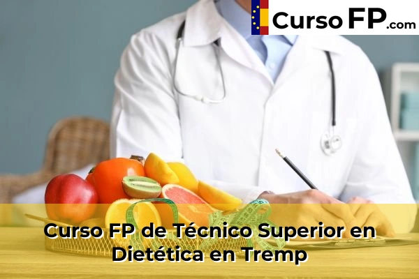 Curso FP de Técnico Superior en Dietética en Tremp