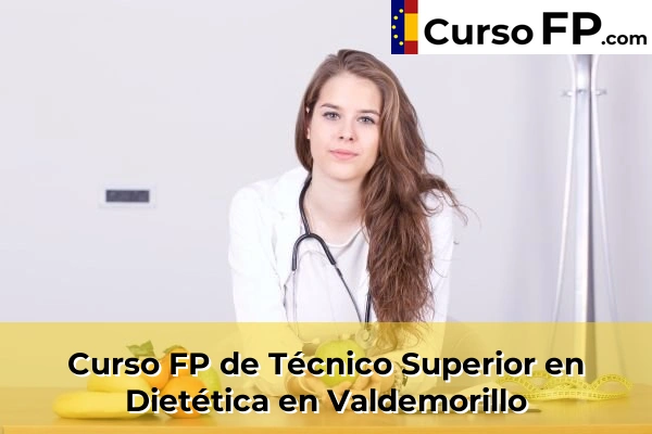 Curso FP de Técnico Superior en Dietética en El Molar 114 Curso FP de Técnico Superior en Dietética en Valdemorillo