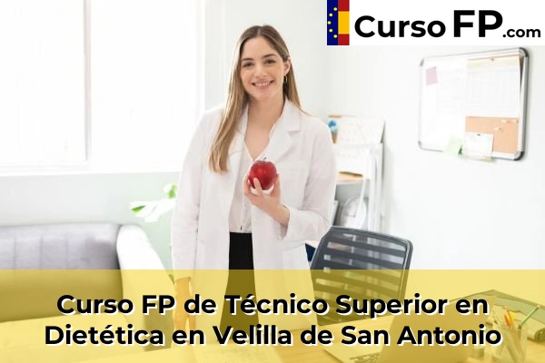 Curso FP de Técnico Superior en Dietética en El Molar 116 Curso FP de Técnico Superior en Dietética en Velilla de San Antonio