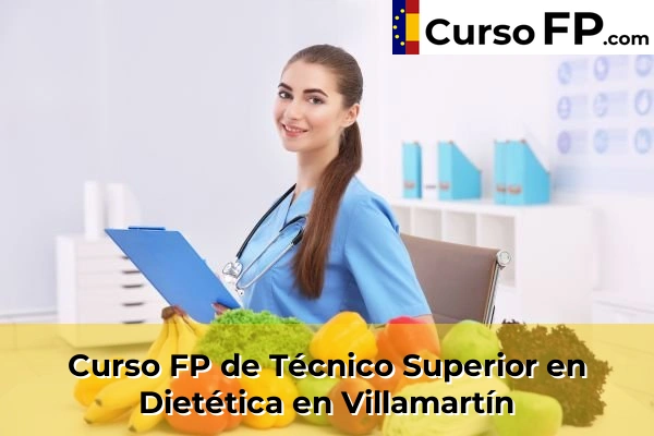 Curso FP de Técnico Superior en Dietética en Chipiona 68 Curso FP de Técnico Superior en Dietética en Villamartín