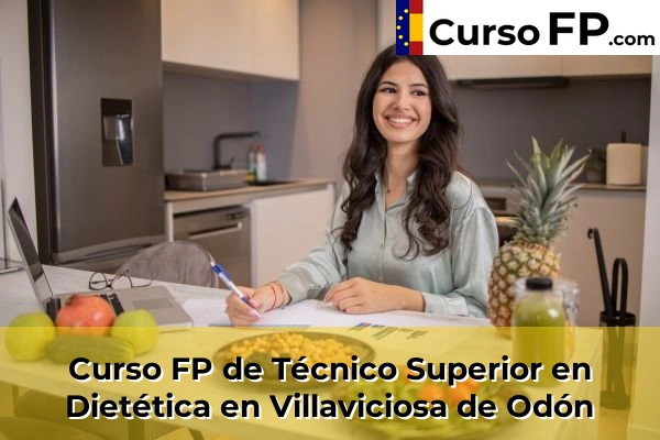 Curso FP de Técnico Superior en Dietética en El Molar 122 Curso FP de Técnico Superior en Dietética en Villaviciosa de Odón