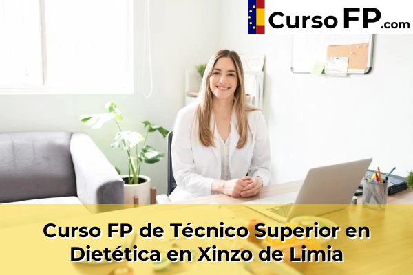 Curso FP de Técnico Superior en Dietética en Xinzo de Limia