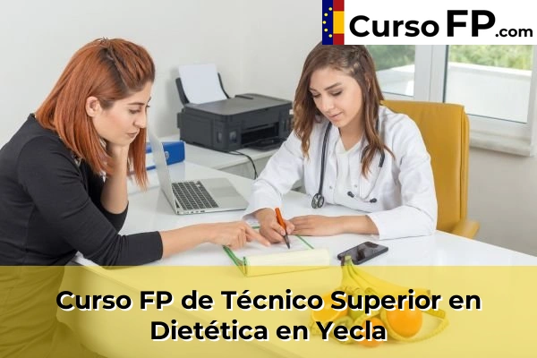 Curso FP de Técnico Superior en Dietética en Yecla