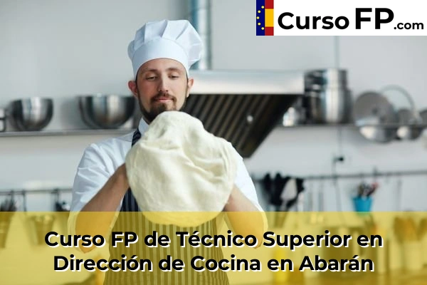 Curso FP de Técnico Superior en Dirección de Cocina en San Pedro del Pinatar 30 Curso FP de Técnico Superior en Dirección de Cocina en Abarán