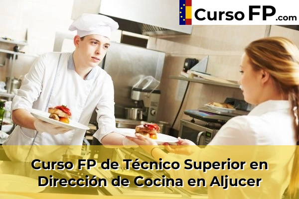 Curso FP de Técnico Superior en Dirección de Cocina en San Pedro del Pinatar 36 Curso FP de Técnico Superior en Dirección de Cocina en Aljucer