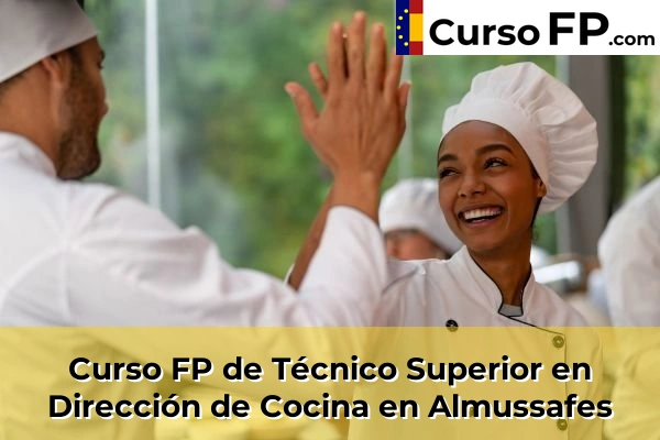 Curso FP de Técnico Superior en Dirección de Cocina en Almussafes