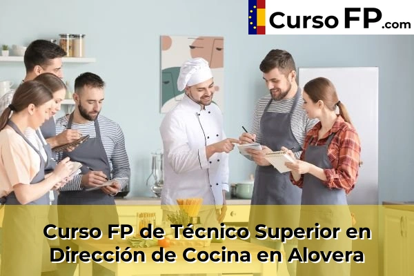 Curso FP de Técnico Superior en Dirección de Cocina en Cabanillas del Campo 30 Curso FP de Técnico Superior en Dirección de Cocina en Alovera
