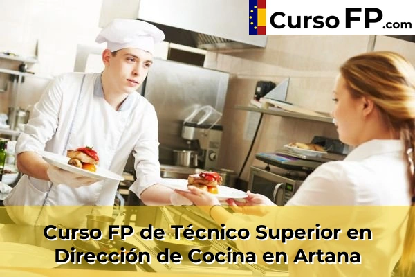 Curso FP de Técnico Superior en Dirección de Cocina en Pueblo 36 Curso FP de Técnico Superior en Dirección de Cocina en Artana