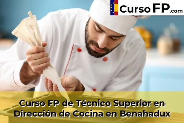 Curso FP de Técnico Superior en Dirección de Cocina en Retamar 37 Curso FP de Técnico Superior en Dirección de Cocina en Benahadux
