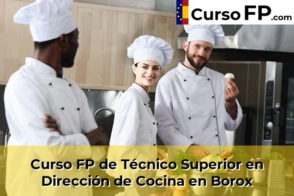 Curso FP de Técnico Superior en Dirección de Cocina en Sonseca 32 Curso FP de Técnico Superior en Dirección de Cocina en Borox