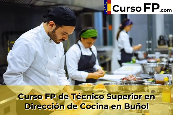Curso FP de Técnico Superior en Dirección de Cocina en Buñol