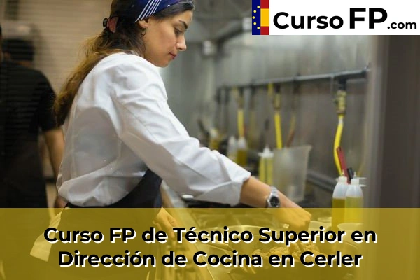 Curso FP de Técnico Superior en Dirección de Cocina en Cerler