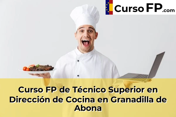 Curso FP de Técnico Superior en Dirección de Cocina en la provincia de Tenerife 23 Curso FP de Técnico Superior en Dirección de Cocina en Granadilla de Abona