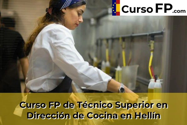 Curso FP de Técnico Superior en Dirección de Cocina en Caudete 33 Curso FP de Técnico Superior en Dirección de Cocina en Hellín