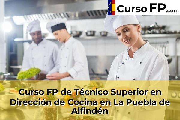 Curso FP de Técnico Superior en Dirección de Cocina en Calatayud 40 Curso FP de Técnico Superior en Dirección de Cocina en La Puebla de Alfindén