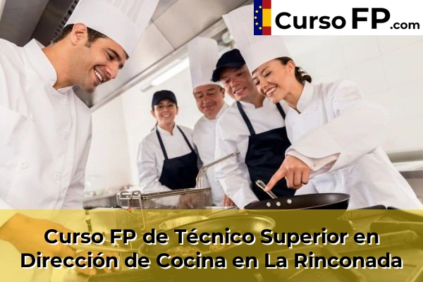 Curso FP de Técnico Superior en Dirección de Cocina en la provincia de Sevilla 33 Curso FP de Técnico Superior en Dirección de Cocina en La Rinconada