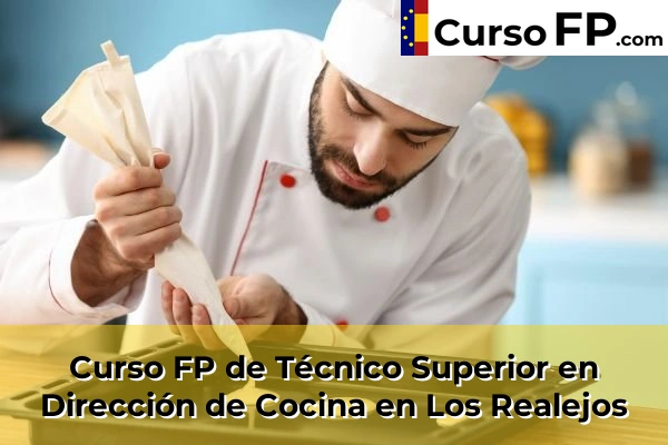 Curso FP de Técnico Superior en Dirección de Cocina en la provincia de Tenerife 35 Curso FP de Técnico Superior en Dirección de Cocina en Los Realejos