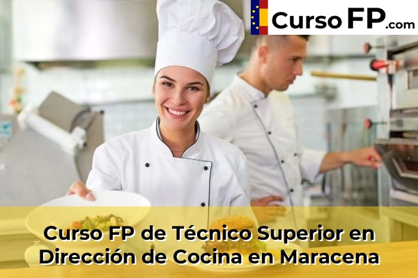Curso FP de Técnico Superior en Dirección de Cocina en Peligros 62 Curso FP de Técnico Superior en Dirección de Cocina en Maracena