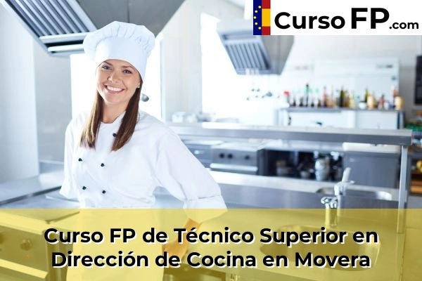 Curso FP de Técnico Superior en Dirección de Cocina en Calatayud 43 Curso FP de Técnico Superior en Dirección de Cocina en Movera