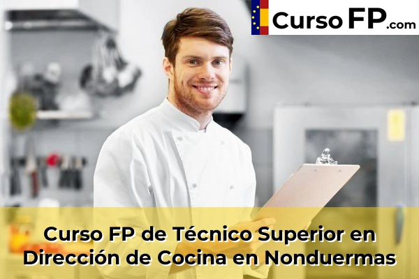 Curso FP de Técnico Superior en Dirección de Cocina en San Pedro del Pinatar 86 Curso FP de Técnico Superior en Dirección de Cocina en Nonduermas