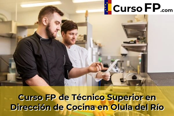 Curso FP de Técnico Superior en Dirección de Cocina en Retamar 60 Curso FP de Técnico Superior en Dirección de Cocina en Olula del Río
