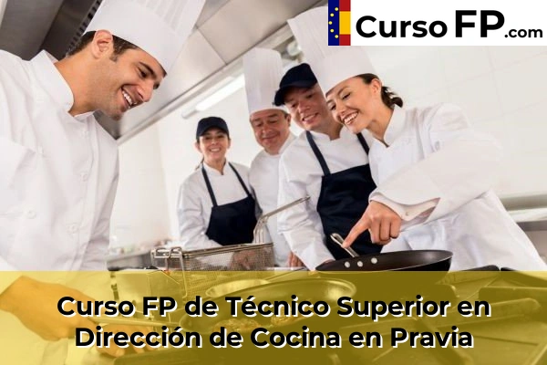Curso FP de Técnico Superior en Dirección de Cocina en Los Cabos 56 Curso FP de Técnico Superior en Dirección de Cocina en Pravia