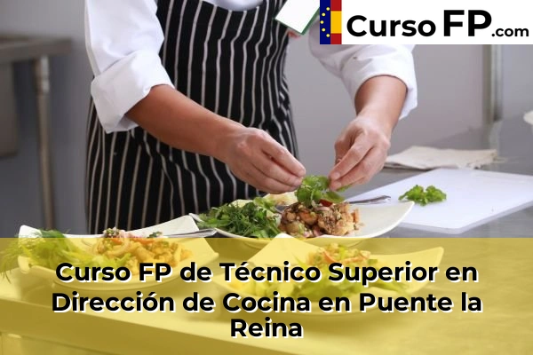 Curso FP de Técnico Superior en Dirección de Cocina en la provincia de Navarra 28 Curso FP de Técnico Superior en Dirección de Cocina en Puente la Reina