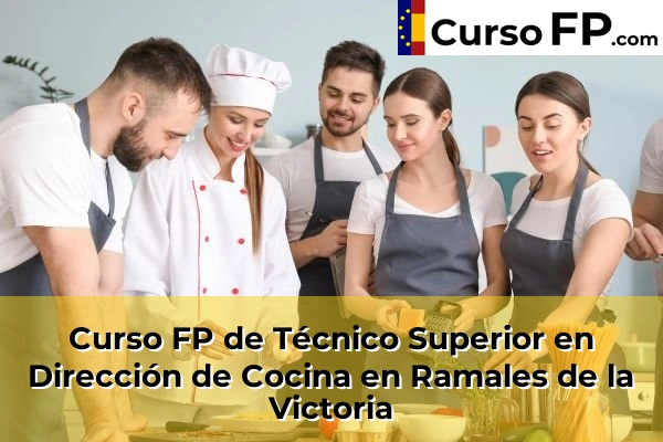Curso FP de Técnico Superior en Dirección de Cocina en Limpias 52 Curso FP de Técnico Superior en Dirección de Cocina en Ramales de la Victoria