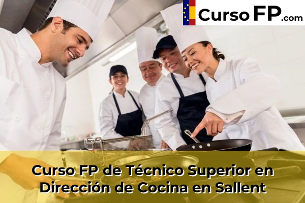 Curso FP de Técnico Superior en Dirección de Cocina en Sallent