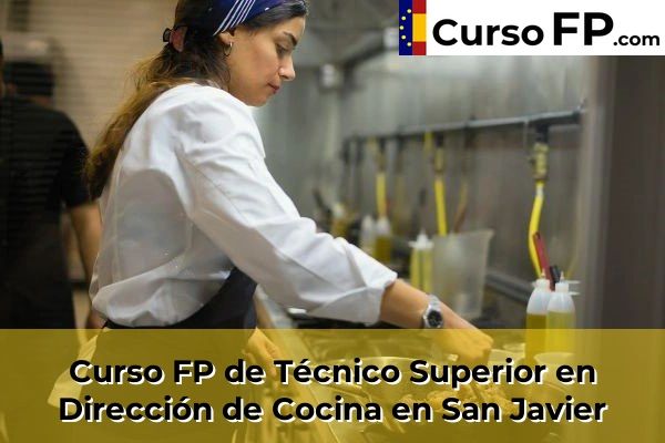 Curso FP de Técnico Superior en Dirección de Cocina en San Pedro del Pinatar 96 Curso FP de Técnico Superior en Dirección de Cocina en San Javier