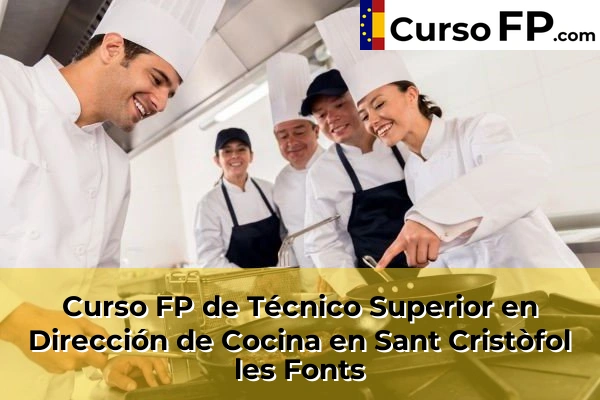 Curso FP de Técnico Superior en Dirección de Cocina en Santa Coloma de Farners 53 Curso FP de Técnico Superior en Dirección de Cocina en Sant Cristòfol les Fonts