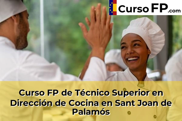 Curso FP de Técnico Superior en Dirección de Cocina en Santa Coloma de Farners 57 Curso FP de Técnico Superior en Dirección de Cocina en Sant Joan de Palamós
