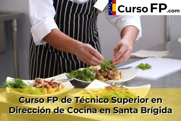 Curso FP de Técnico Superior en Dirección de Cocina en Santa Brígida