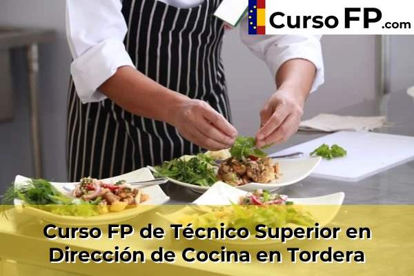 Curso FP de Técnico Superior en Dirección de Cocina en Tordera