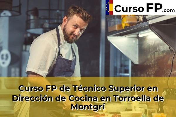 Curso FP de Técnico Superior en Dirección de Cocina en Santa Coloma de Farners 60 Curso FP de Técnico Superior en Dirección de Cocina en Torroella de Montgrí