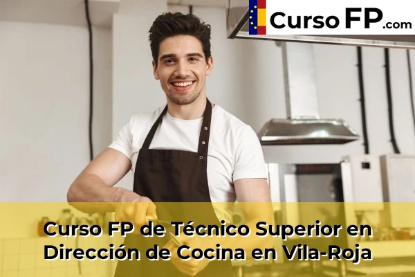 Curso FP de Técnico Superior en Dirección de Cocina en Santa Coloma de Farners 61 Curso FP de Técnico Superior en Dirección de Cocina en Vila-Roja
