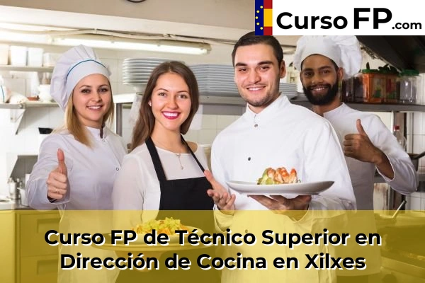 Curso FP de Técnico Superior en Dirección de Cocina en Pueblo 70 Curso FP de Técnico Superior en Dirección de Cocina en Xilxes