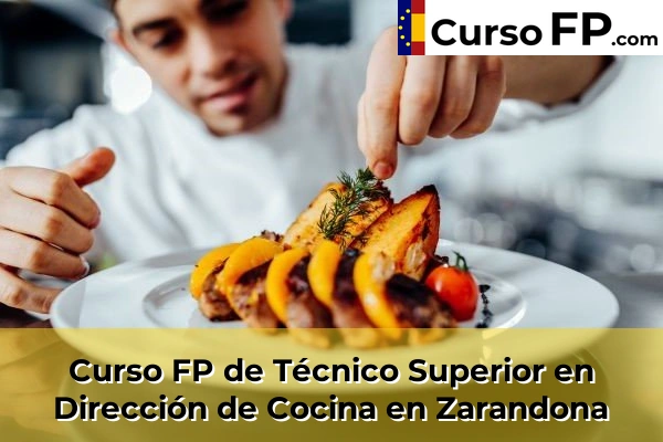 Curso FP de Técnico Superior en Dirección de Cocina en San Pedro del Pinatar 107 Curso FP de Técnico Superior en Dirección de Cocina en Zarandona