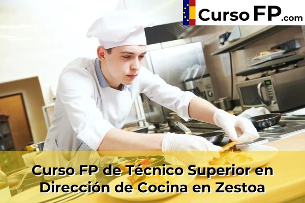 Curso FP de Técnico Superior en Dirección de Cocina en Soraluze-Placencia de las Armas 75 Curso FP de Técnico Superior en Dirección de Cocina en Zestoa