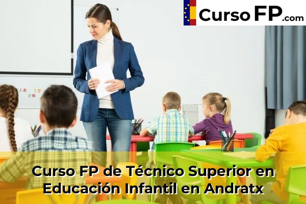 Curso FP de Técnico Superior en Educación Infantil en Llucmajor 33 Curso FP de Técnico Superior en Educación Infantil en Andratx