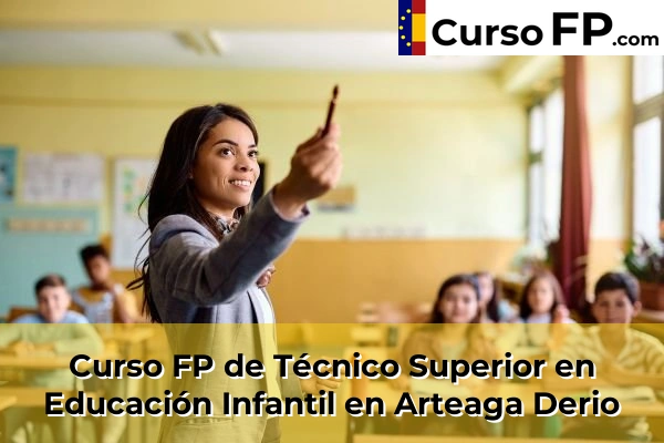Curso FP de Técnico Superior en Educación Infantil en Iurreta 40 Curso FP de Técnico Superior en Educación Infantil en Arteaga